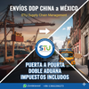 STU Supply Chain Management: Su Socio Experto en Envíos DDP de China a México