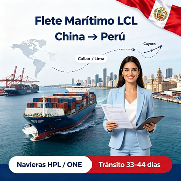 Servicio de flete marítimo LCL de China a Callao y Lima Perú, navieras HPL ONE, tránsito 33-44 días, requisitos SUNAT