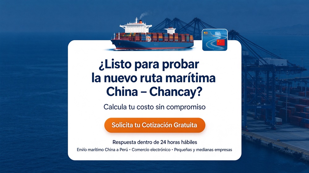 Solicitar cotizaci&oacute;n gratuita de env&iacute;o mar&iacute;timo China a Per&uacute;