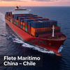 Buque portacontenedores navegando de China a Chile, flete marítimo internacional